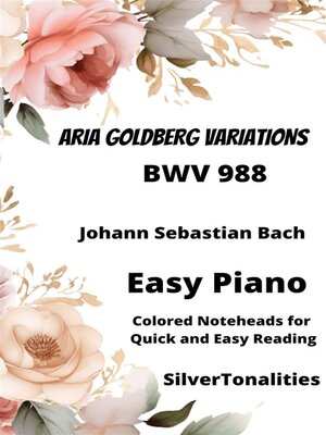 cover image of Aria Goldberg Variations Easy Piano Sheet Music with Colored Notation